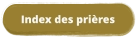 Index des prières