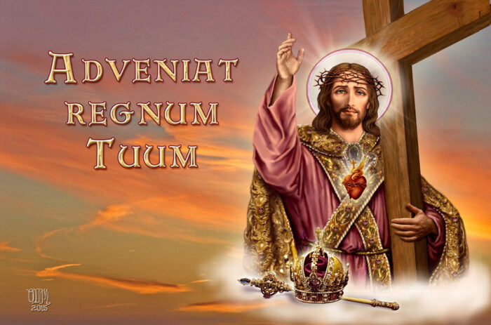 Adveniat Regnum Tuum